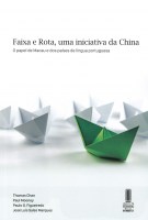 57. Faixa e Rota, uma iniciativa da China - o papel de Macau e dos paíese de língua portuguesa